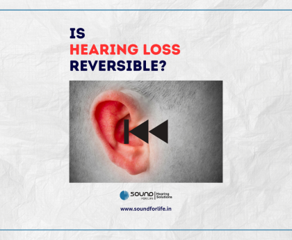 Is Hearing Loss Reversible