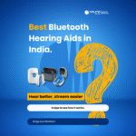 Best Bluetooth Hearing Aids to Buy in India