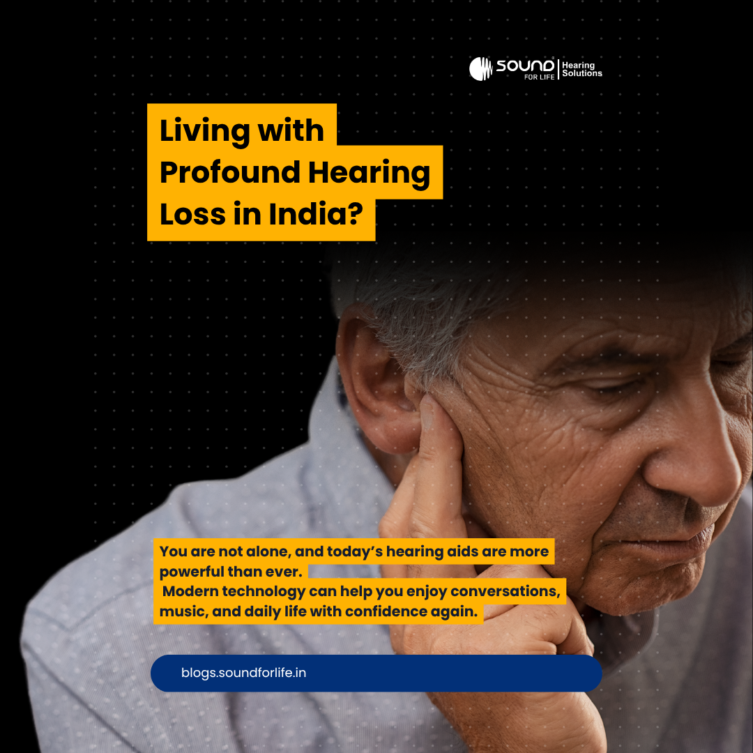 Which Hearing Aid Is Best for Profound Hearing Loss in India