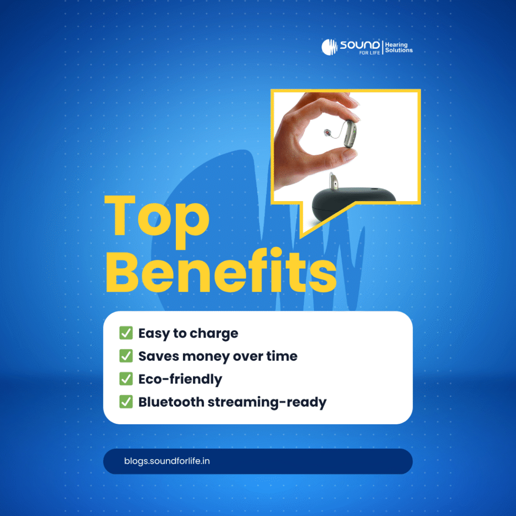 Rechargeable hearing aids benefits